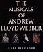The Musicals of Andrew Lloyd Webber