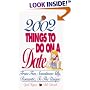2002 Things to Do on a Date: From Fun, Sometimes Silly, Romantic, to the Unique (2002)