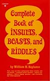 Complete Book of Insults, Boasts and Riddles.