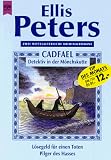 Cadfael, Detektiv in der M&ouml;nchskutte - L&ouml;segeld f&uuml;r einen Toten / Pilger des Hasses. - Ellis Peters