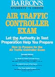 Barron's How to Prepare for the Air Traffic Controller Exam