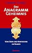 Das Anagramm- Geheimnis. Vom Sinn und Hintersinn im Namen