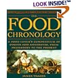 The Food Chronology: A Food Lover's Compendium of Events and Anecdotes, from Prehistory to the Present