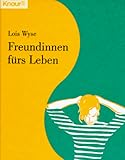 Freundinnen fuers Leben.-