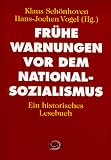 Produkt-Bild: Fr&uuml;he Warnungen vor dem Nationalsozialismus. Ein historisches Lesebuch.