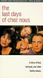 The Last Days of Chez Nous [VHS]