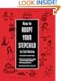 How to Adopt Your Stepchild in California (Do Your Own California Adoption: Nolo's Guide for Stepparents & Domestic Partners)
