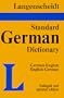 Langenscheidt's Standard German Dictionary: English-German, German-English