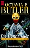 Die Genh�ndler: Die Xenogenesis-Trilogie