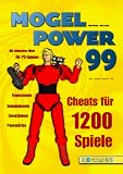 Meyer, Rene; Letzel, Sven - Mogel Power 99. Cheats für 1200 Spiele