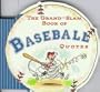 The Grand-Slam Book of Baseball Quotes (Gift Book)