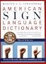 American Sign Language Dictionary, Third Edition