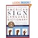 American Sign Language Dictionary, Third Edition