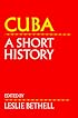 Cuba: A Short History (Cambridge History of Latin America)