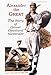 Books : Alexander the Great: The Story of Grover Cleveland Alexander