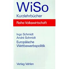 Europ�ische Wettbewerbspolitik. Eine Einf�hrung
