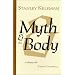 Myth & the Body - A colloquy with Joseph Campbell