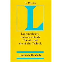 Langenscheidts Fachw�rterbuch, Fachw�rterbuch Chemie und chemische Technik, Englisch-Deutsch