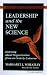 Leadership and the New Science: Learning About Organization from an Orderly Universe (Right Livelihood)