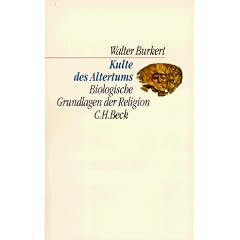 Kulte des Altertums. Biologische Grundlagen der Religion