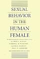 Sexual Behavior in the Human Female: By the Staff of the Institute for Sex Research, Indiana University, Alfred C. Kinsey ... Et Al. ; With a New Introduction by John Bancroft