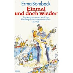 Einmal und doch wieder
