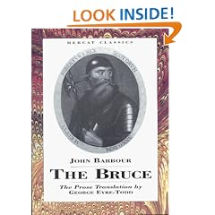 The Bruce: The History of Robert the Bruce, King of Scots (Mercat Classics)