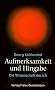 Aufmerksamkeit und Hingabe: Die Wissenschaft des Ich