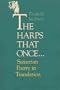 The Harps that Once...: Sumerian Poetry in Translation