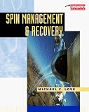 Spin Management and Recovery