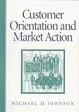 Customer Orientation and Market Action