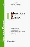 Mussolini in Afrika - Gabriele Schneider