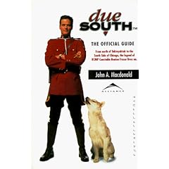 "Due South": The Official Guide