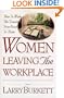 Women Leaving the Workplace: How to Make the Transition from Work to Home