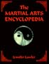 The Martial Arts Encyclopedia