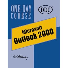 Outlook 2000 One Day Course (One Day Course Microsoft 2000)