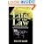 The Life of the Law: The People and Cases that Have Shaped Our Society, from King Alfred to Rodney King