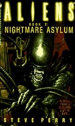 Nightmare Asylum: Aliens Book 2 (Aliens, Book 2)