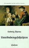 Lausbubengeschichten - Ludwig Thoma