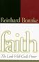 Faith: The Link With God's Power