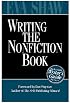 Writing the Nonfiction Book (The Successful Writer's Guides)