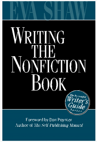 Writing the Nonfiction Book (The Successful Writer s Guides)