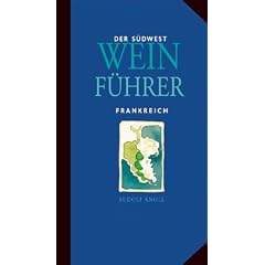 Der S�dwest Wein F�hrer, Frankreich