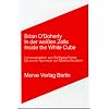 In der wei�en Zelle: Inside the Withe Cube