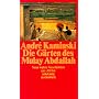 Die G�rten des Mulay Abdallah. Neun wahre Geschichten aus Afrika.