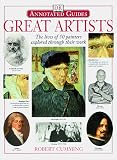 Great Artists: The Lives of 50 Painters Explored Through Their Work
