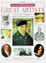 Great Artists: The Lives of 50 Painters Explored Through Their Work