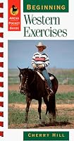 Beginning Western Exercises (Arena Pocket Guides)