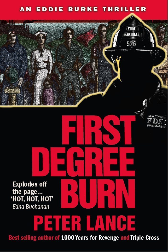 First Degree Burn (An Eddie Burke Thriller Book 1) Second Edition ...