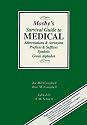 Mosby's Survival Guide to Medical Abbreviations, and Acronyms, Prefixes and Suffixes, Symbols, Greek Alphabet